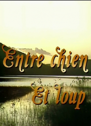 Entre Chien et Loup