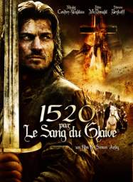 1520, par le sang du glaive