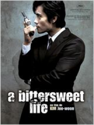 A bittersweet life