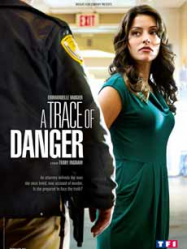 A Trace Of Danger