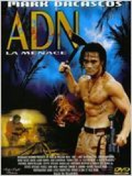 ADN – La Menace