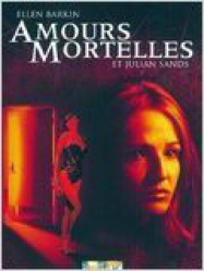 Amours Mortelles