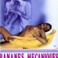 Bananes mécaniques