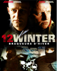 Braqueurs d’hiver
