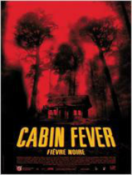 Cabin Fever