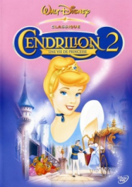 Cendrillon 2: Une vie de princesse