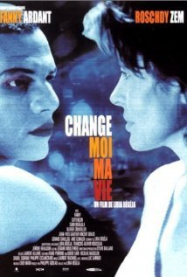 Change-moi ma vie