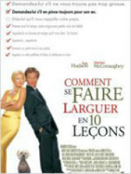 Comment Se Faire Larguer En 10 Lecons