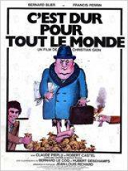C’est dur pour tout le monde