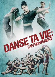 Danse ta vie : l'Affrontement