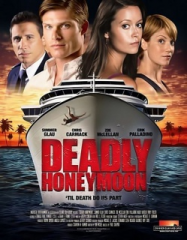 Deadly Honeymoon : Lune de miel mortelle