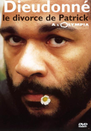 DieudonnÃ©: Le divorce de Patrick