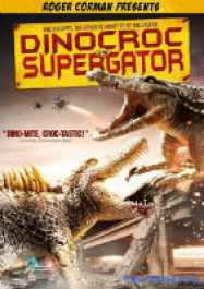 Dinocroc vs. Supergator