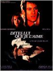 Dites-lui que je l'aime