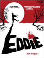 Eddie: The Sleepwalking Cannibal