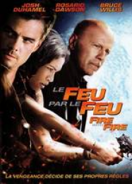 Fire with fire, vengeance par le feu