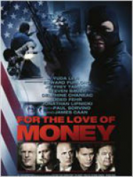 For the Love of Money