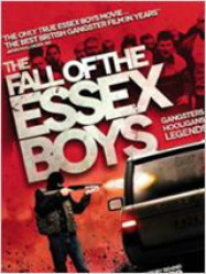 Gangster Playboy : The Fall of the Essex Boys