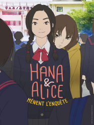 Hana et Alice mènent l'enquête