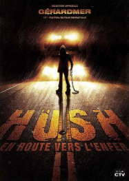 Hush en route vers l'enfer