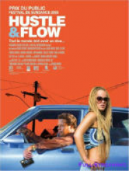 Hustle and Flow