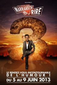 Jamel Et Ses Amis Au Marrakech Du Rire 2013