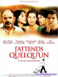 J'attends quelqu un