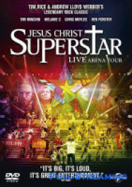 Jesus Christ Superstar - Live Arena Tour