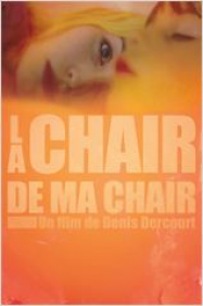 La Chair de ma chair