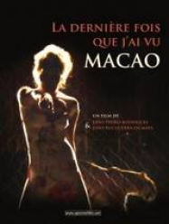La Dernière fois que j'ai vu Macao