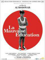 La Mauvaise éducation
