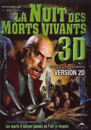 La Nuit des morts-vivants 3D