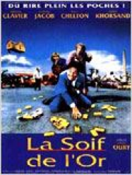 La Soif de l'or