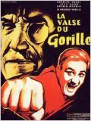 La Valse du Gorille
