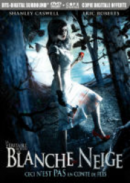 La Véritable histoire de Blanche-Neige