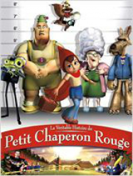 La Véritable histoire du petit chaperon rouge