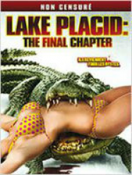 Lake Placid: The Final Chapter