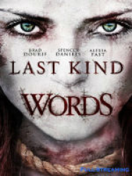 Last Kind Words