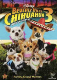 Le Chihuahua de Beverly Hills 3 : Viva La Fiesta !