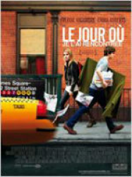 Le Jour où je l'ai rencontrée