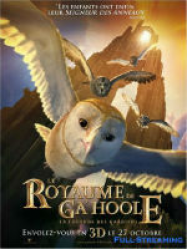 Le Royaume de Ga Hoole - la légende des gardiens