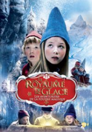 le royaume de glace Les aventuriers de la Poudre Magique