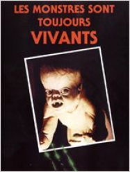 Les Monstres sont toujours vivants