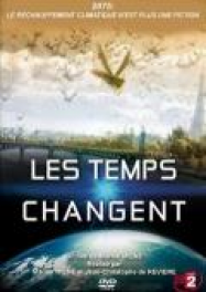Les temps changent… il est temps d’agir