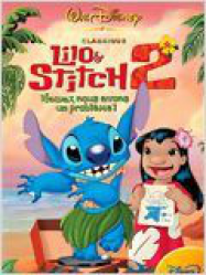 Lilo & Stitch 2 : Hawaï, nous avons un problème !