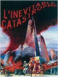 L’Inévitable catastrophe