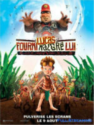 Lucas, fourmi malgré lui
