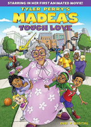 Madea's Tough Love