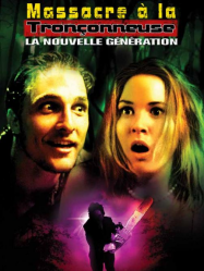 Massacre à la tronçonneuse, la nouvelle génération
