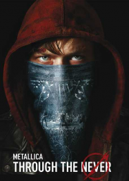 Metallica Through the Never